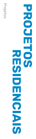 Projetos Residenciais